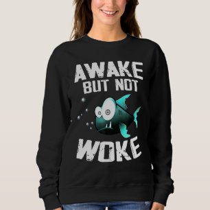 Erwachen, aber nicht Geweckt, ich spreche frei - P Sweatshirt