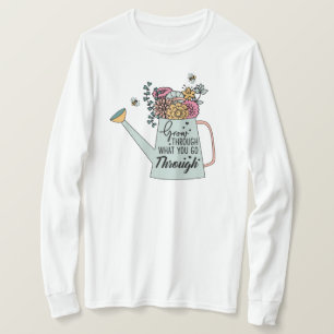 Erwachsen durch das, was Sie durchmachen T-Shirt