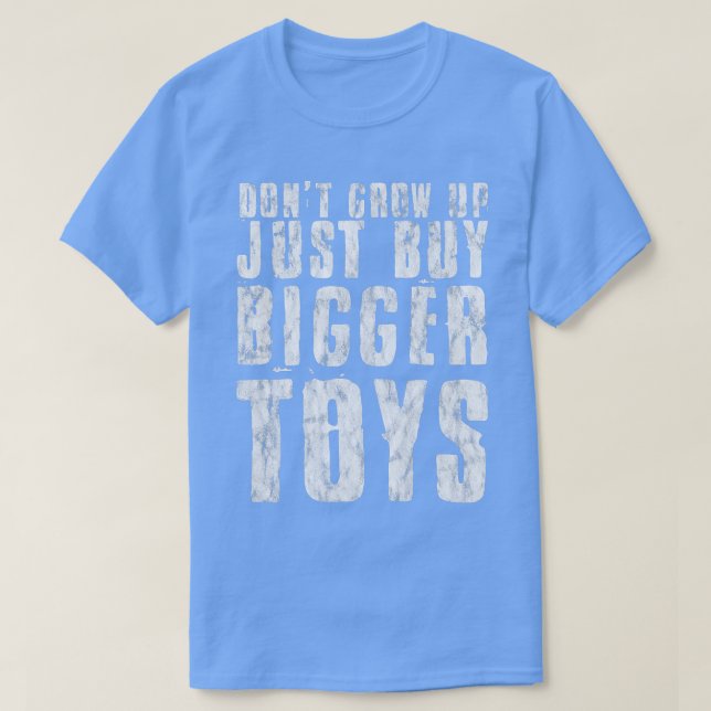Erwachsen Sie nicht, kaufen Sie einfach größere Sp T-Shirt (Design vorne)