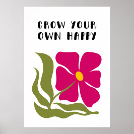 Erwachsen Sie sich glücklich Poster