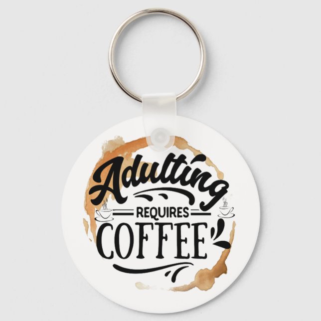 ERWACHSENE ERFORDERN KAFFEE - KAFFEE-LIEBE SCHLÜSSELANHÄNGER (Vorderseite)
