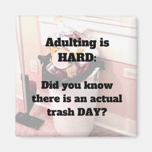 Erwachsene ist der harte Magnet Trash Day