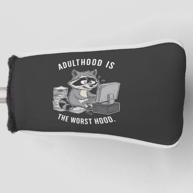 Erwachsene ist die schlechtere Hood Funny Raccoon  Golf Headcover (Vorderseite)