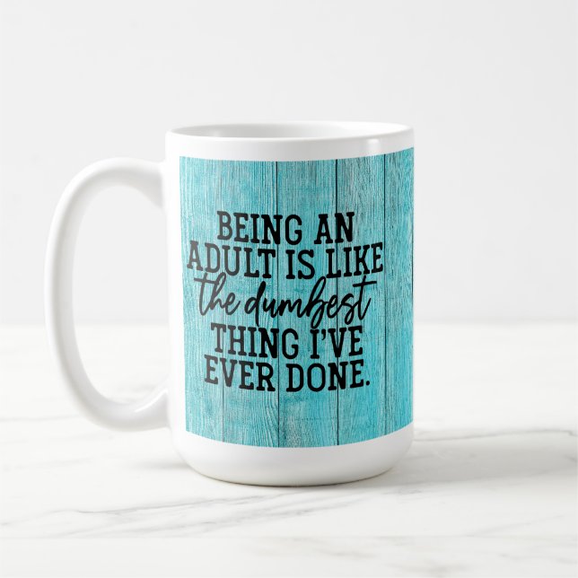 Erwachsene ist Dumb Kaffeetasse (Links)