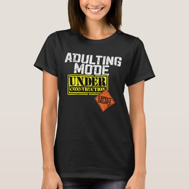 Erwachsene Modus im Bau ein sonniges Erwachsener T-Shirt (Vorderseite)