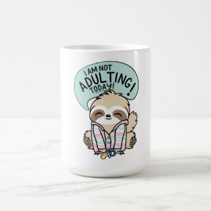 Erwachsene sind hart: Ein lustiges Sloth-Design Kaffeetasse