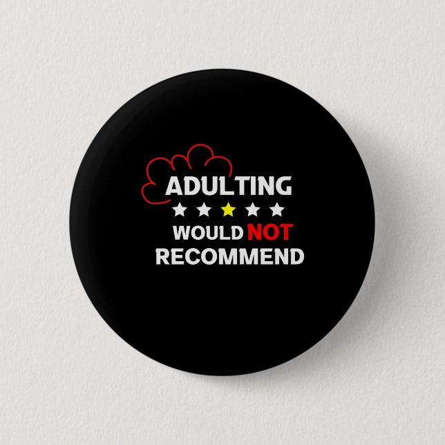 Erwachsene werden nicht button (Vorderseite)