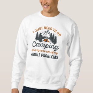 Erwachsenenprobleme bei Camping Sweatshirt