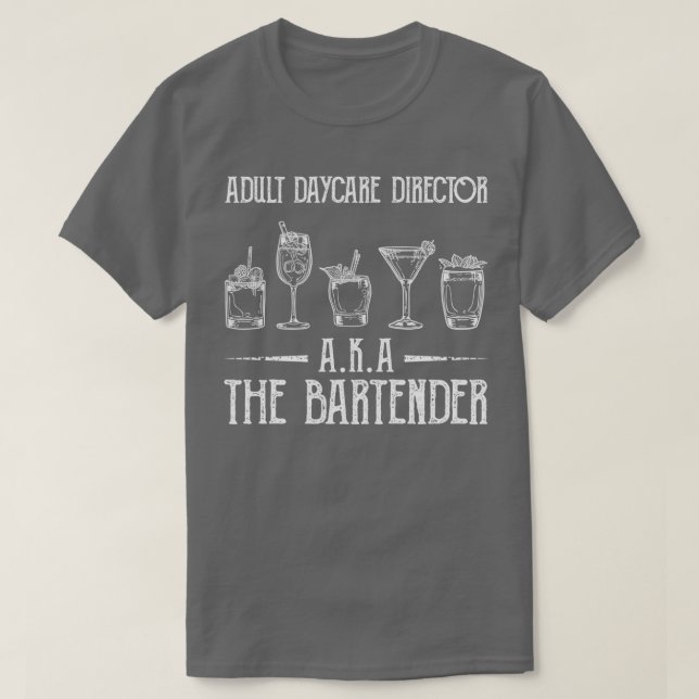 Erwachsenentagsdirektorin AKA Der Barkeeper Funny T-Shirt (Design vorne)