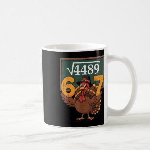 Erwachsener 67 Quadratwurzel 4489 Truthahn Mathele Kaffeetasse
