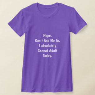 Erwachsener T - Shirt nicht möglich