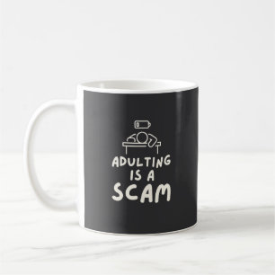 Erwachsenwerden ist ein Schwindel Lustig Sarkastis Kaffeetasse