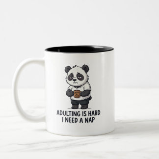 Erwachsenwerden ist hart, ich brauche ein Nickerch Zweifarbige Tasse