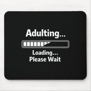 Erwachsenwerden sarkastisch lustig Erwachsenwerden Mousepad