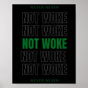 Erwacht, nicht geweckt, konservativer republikanis poster