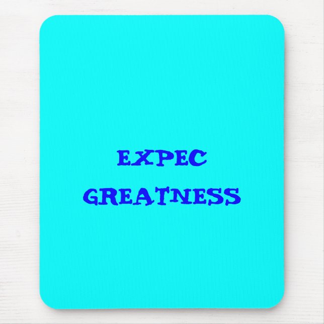 "Erwarte Größe" Mousepad (Vorne)