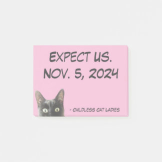 Erwarte uns. Kinderlose Katzen Ladys Sticky Note Post-it Klebezettel