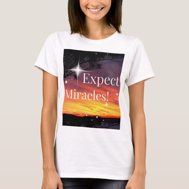 Erwarten Sie, dass Wunder Sonnenuntergang Inspirat T-Shirt (Vorderseite)