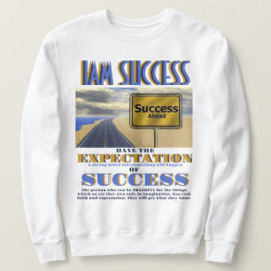 ERWARTUNG DES ERFOLGS SWEATSHIRT