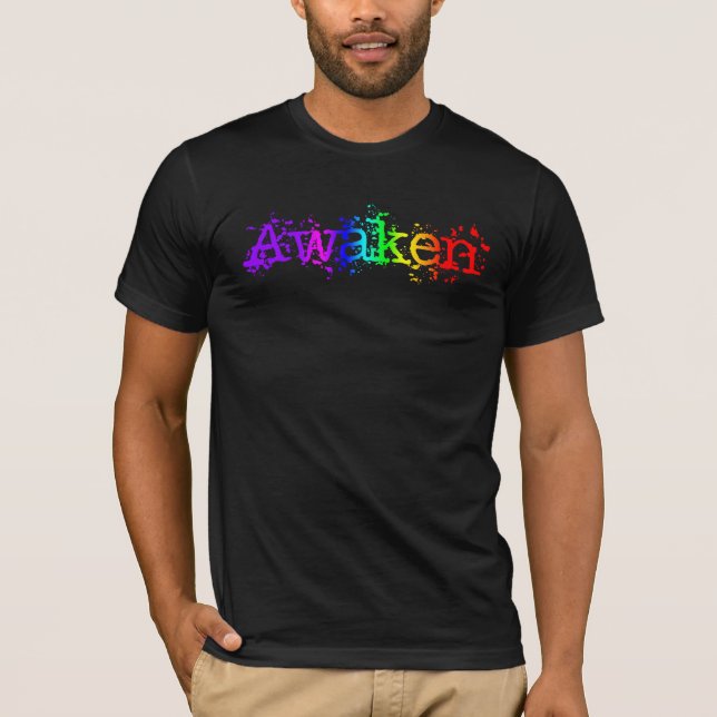 Erweckte Bright Rainbow Typografie Inspiration T-Shirt (Vorderseite)