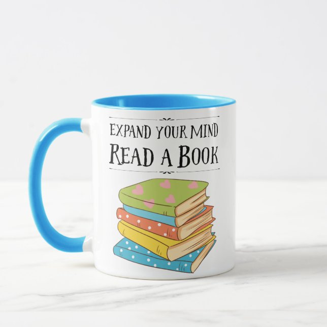 Erweitern Sie Ihren Geist ... lesen Sie ein Buch Tasse (Links)