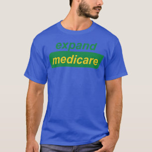 Erweitern von Medicare T-Shirt