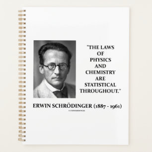 Erwin Schrödinger Physik Chemistry Statistical Planer