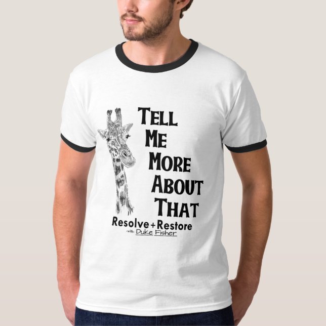 Erzähl mir mehr darüber T-Shirt (Vorderseite)