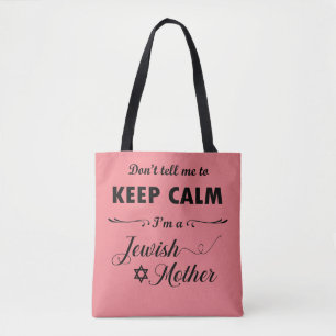 Erzähl mir nicht, Ruhe behalten, ich bin eine jü Tasche