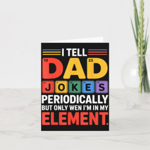 Erzähl Papa regelmäßig lustige Witze Chemie Period Karte