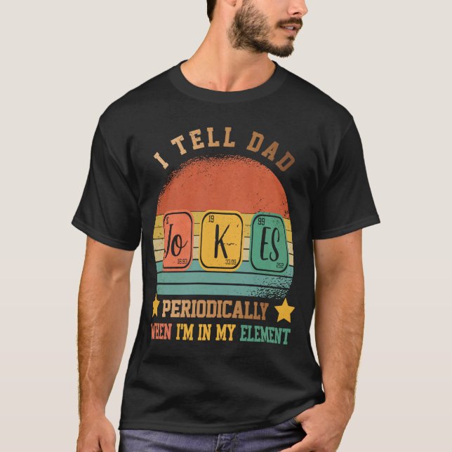 Erzähl regelmäßig Witze von Vätern, aber nur, wenn T-Shirt (Vorderseite)