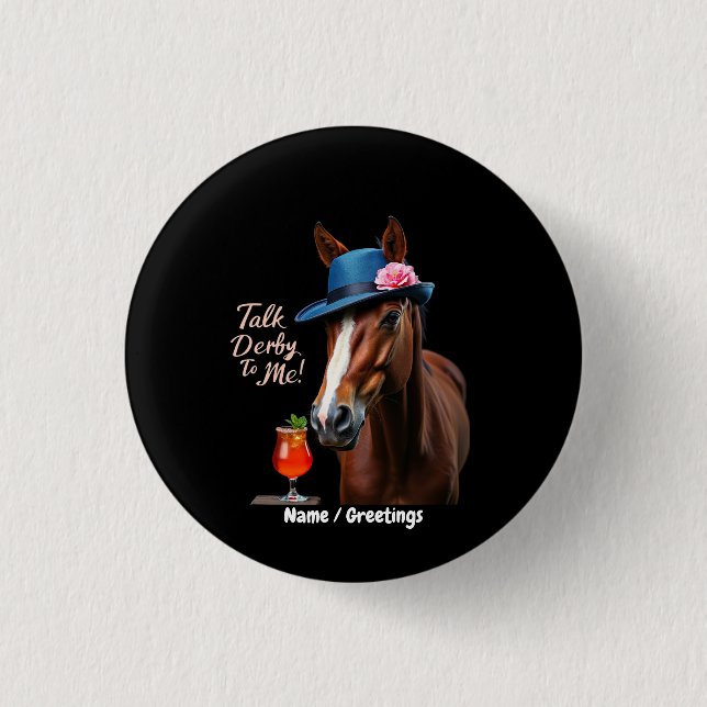 Erzählen Sie Derby mit mir Funny Racing Zitat Button (Vorderseite)