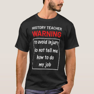 Erzählen Sie mir nicht, wie ich meinen Job als Ges T-Shirt