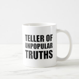 Erzähler unpopulärer Wahrheiten Lustiger Becher Kaffeetasse
