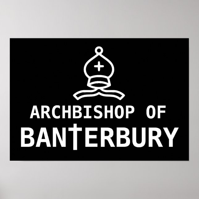 Erzbischof von Banterbury Banter Merchant Geschenk Poster (Vorne)