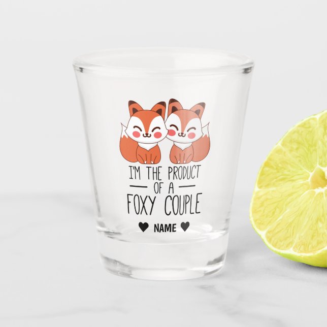 Erzeugnis eines Foxy-Paares Schnapsglas (Vorderseite)