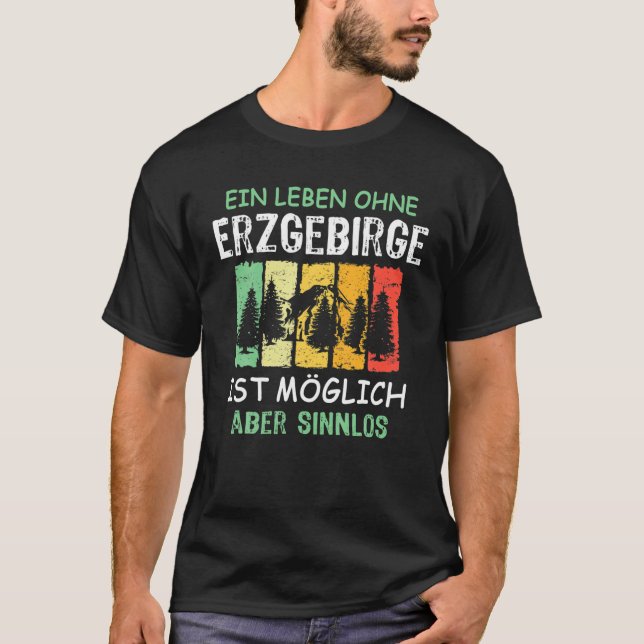 Erzgebirge Sprichwort Sachsen Funny Sensual Gesche T-Shirt (Vorderseite)