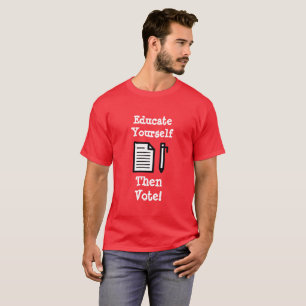 Erziehen Sie sich selbst dann wählen Shirt