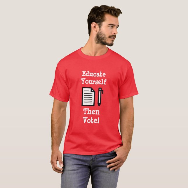 Erziehen Sie sich selbst dann wählen Shirt (Vorne ganz)