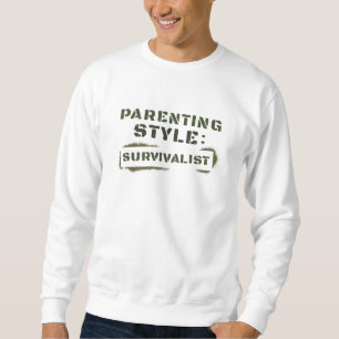Erziehungsstil-Survivalist Sweatshirt