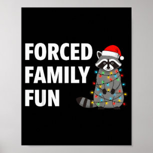 Erzwungene Familien-Spaß-Weihnachts-Pyjamas Lustig Poster