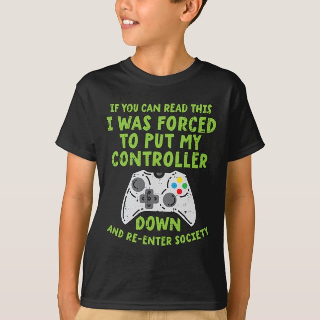 Erzwungener Controller-Down betreten Gesellschaft  T-Shirt (Vorderseite)