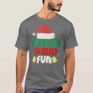 Erzwungener Familienspass Sarcastic Adult Weihnach T-Shirt