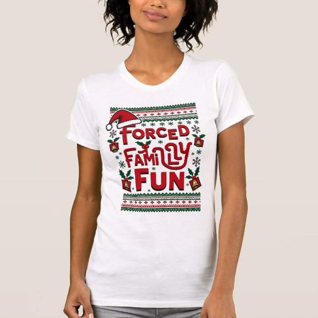 Erzwungener Familienspass Sarcastic Erwachsene Wei T-Shirt (Vorderseite)