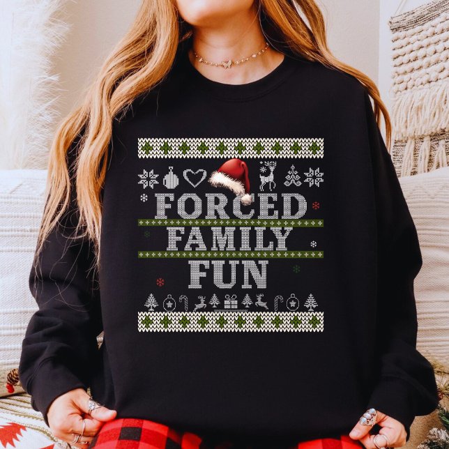 Erzwungener Familienspass Ugly Christmas Sweater Sweatshirt (Von Creator hochgeladen)