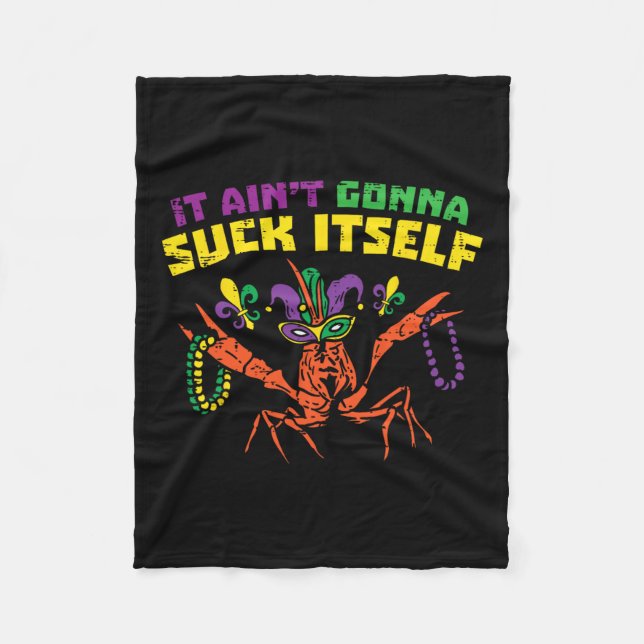 Es Aint Gonna Sind zum Kotzen sich selbst Crawfish Fleecedecke (Vorderseite)