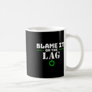 Es auf dem Lag-Gaming-Geschenk Lustiges Videospiel Kaffeetasse