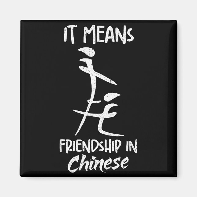 Es bedeutet Freundschaft auf Chinesisch Lustiger S Magnet (Vorne)