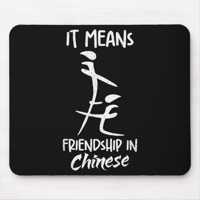 Es bedeutet Freundschaft auf Chinesisch Lustiger S Mousepad (Vorne)