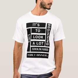 Es beginnt, sehr nach unbeholfenen Männern zu sehe T-Shirt